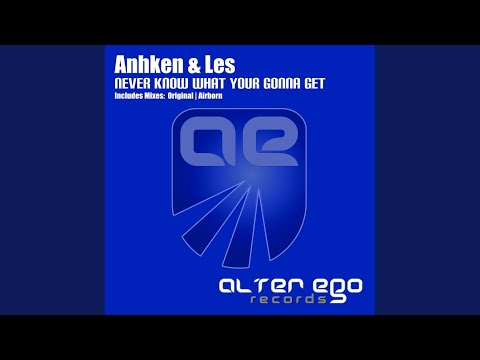 Never Know What You're Gonna Get (Airborn Epic Mix)