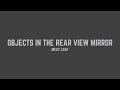 Meat Loaf - Objects In The Rear View Mirror May Appear Closer Than They Are (Lyrics)