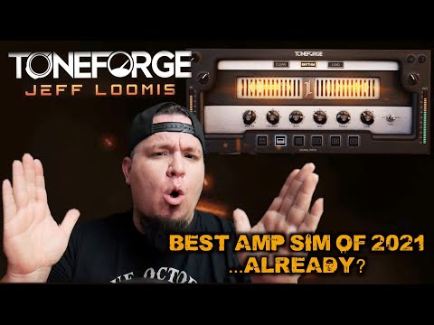 Toneforge Jeff Loomis - Best Amp Sim of 2021...already?