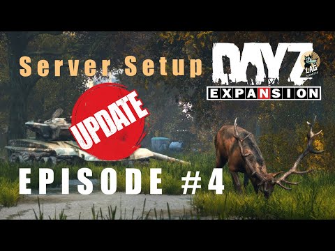 Server Tutorial - Update zur Installation von DayZ Expansion [Deutsch]