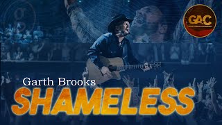 Garth Brooks - Shameless (Live in Great American Country 2007)