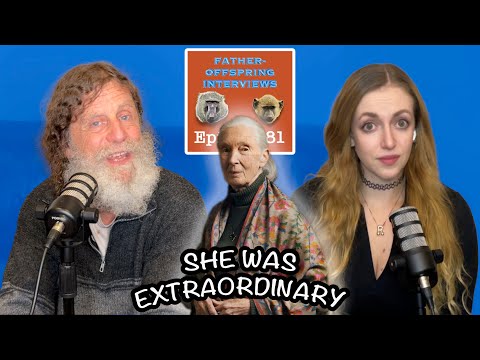Jane Goodall | Robert Sapolsky Father-Offspring Interviews #81