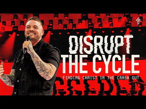Disrupt The Cycle // Triggered (Part 7) // Will Heckenbach