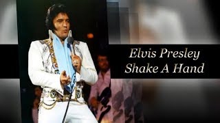 Elvis Presley -  Shake A Hand [ CC]