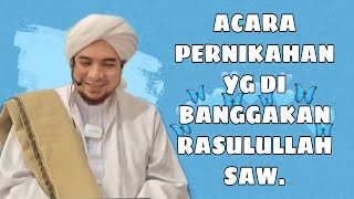 Download lagu ACARA PERNIKAHAN YG DI BANGGAKAN RASULULLAH SAW. - HABIB JINDAN BIN NOVEL mp3