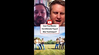 Can You Master the Ultimate Tug of War Technique?