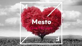 Mesto - Give Me Love video