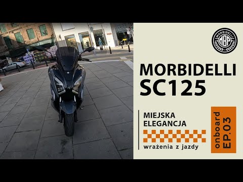 Morbidelli SC 125 | Styl i funkcjonalność [onBOARD]