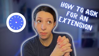How to ask a teacher for an extension // Get an extension for a big project, paper, or test!