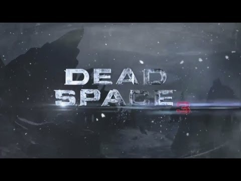 Dead Space 3 - Official Trailer HD (Gameplay) [Xbox 360/PS3/PC]
