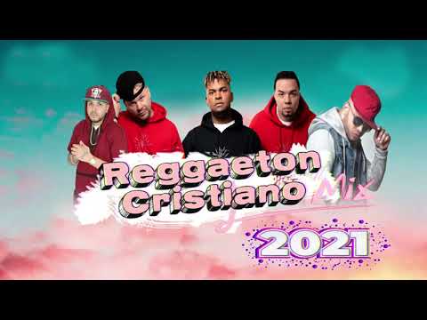Mix Reggaeton Cristiano 2021 - El Sica,Funky, Gabriel Ro, Jay Kalyl, Redimi2, Ander Book, Alex Zurdo