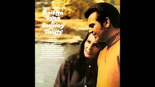 We've Closed Our Eyes To Shame , Conway Twitty &amp; Loretta Lynn , 1971