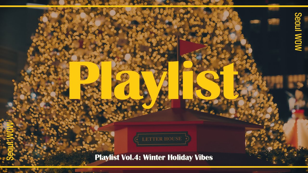 𝐏𝐥𝐚𝐲𝐥𝐢𝐬𝐭 Vol.4: Winter Holiday Vibes