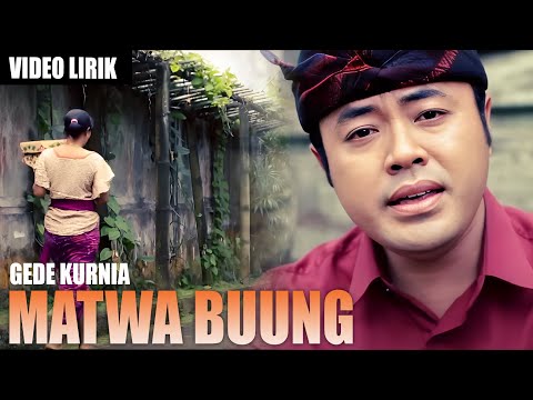 Kencana Pro : Gede Kurnia - Matwa Buung (Video Lirik)