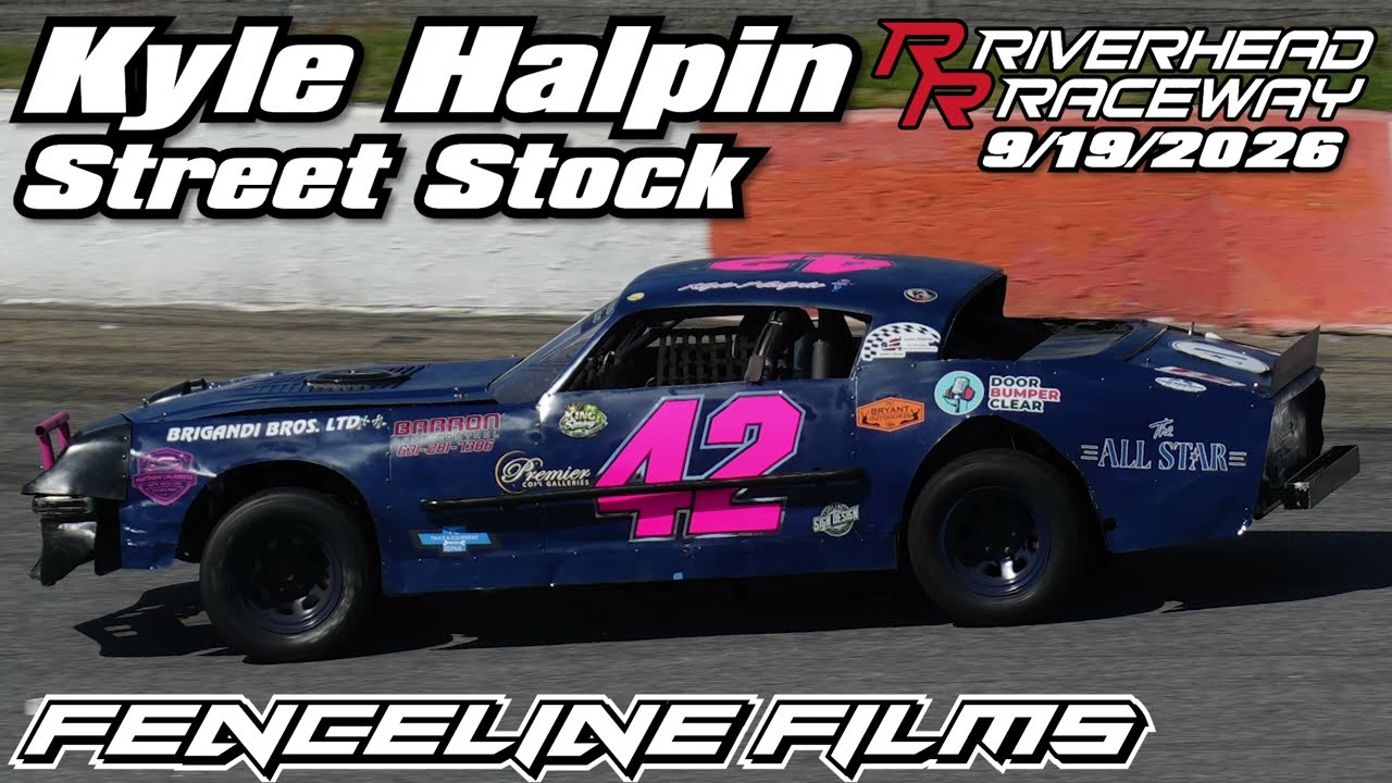 Kyle Halpin Street Stock at Riverhead Raceway