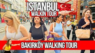 Bakirkoy Istanbul 4K Walking Tour Local Bazaar, Cafes & Restaurants 🇹🇷