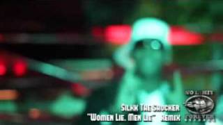 SIlkk The Shocker - Women Lie, Men Lie REMIX - (NO LIMIT FOREVER 2011)