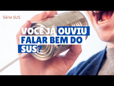 VOCÊ JÁ OUVIU FALAR BEM DO SUS?