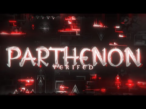 [Verified] Parthenon By NotJoeBiden & More! (Extreme Demon)