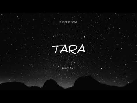 Tara - Sabar Koti X The Beat Boss