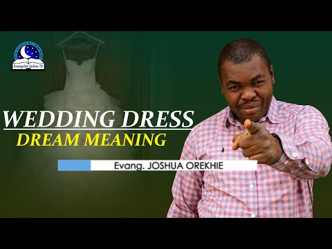 Wedding Dress Dream Meaning - Wearing Gown Biblical Interpretation