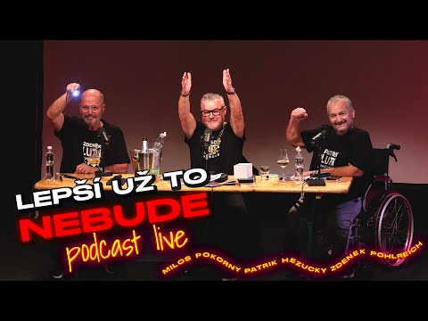 První LUTN Live! Večer, na který se nezapomene • LEPŠÍ UŽ TO NEBUDE • Podcast