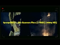 SpongeBOZZ - Che Guevara Flow [LYRICS] [1080p HD]