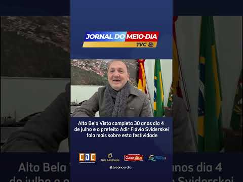 Alto Bela Vista completa 30 anos amanhã, dia 4 de julho