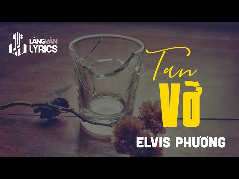 Tan vỡ Sheet - Elvis Phương