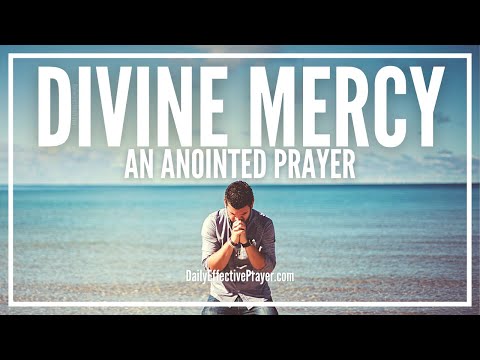 Prayer For Divine Mercy | Prayer For Mercy