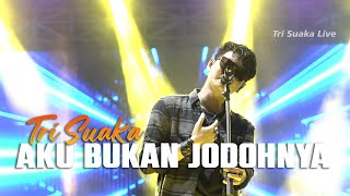 Download lagu Tri Suaka - Aku Bukan Jodohnya (Live) Kridosono Yogyakarta mp3