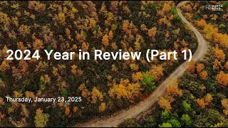 2024 Year in Review (Part 1) - North Road Investment Counsel