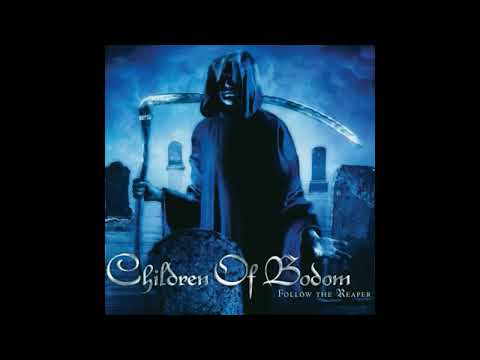 Children Of Bodom - Follow the Reaper - Full album