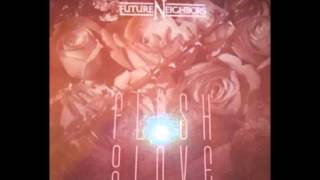 Future Neighbors - "I Fall To Pieces"