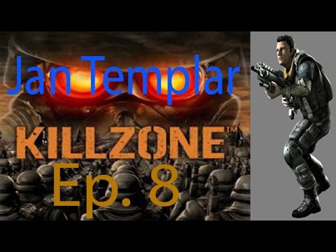Killzone Jan Templar Ep. 8 Chapter 8 - Forging a Path