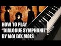 Moi Dix Mois - Dialogue Symphonie (Piano Ver ...