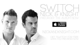 Nick & Knight "Switch" (Audio)