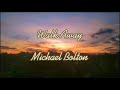 Walk Away - Michael Bolton