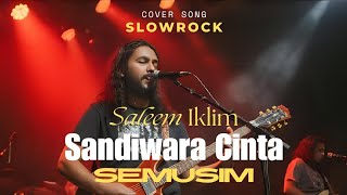 Download lagu Sandiwara Cinta Semusim - Saleem Iklim | Versi Slowrock Malaysia 90an yang Bikin Rindu #cover  mp3