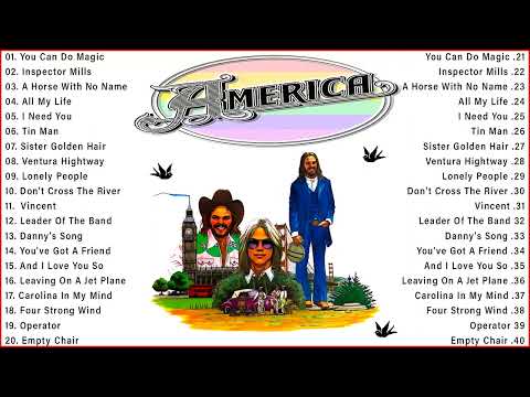 The Best of America Full Album - America Greatest Hits Playlist 2021 - America Best Songs Ever