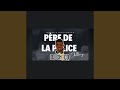 LE PÈRE DE LA POLICE