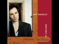 Jeff Buckley- Yard of Blonde Girls