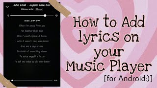 How to Add Lyrics on your Music Player (for Android) | Scarlet RPW