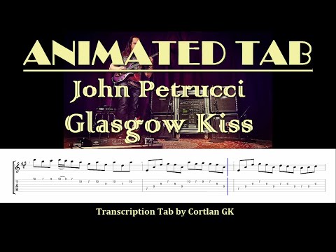 John Petrucci - Glasgow Kiss - ANIMATED TAB