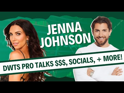 Jenna Johnson: Dancing with the Stars pro breaks down the $$$ & a love/hate relationship with social