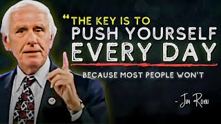 Push Yourself Every Day Like Winners Do | Jim Rohn Motivation