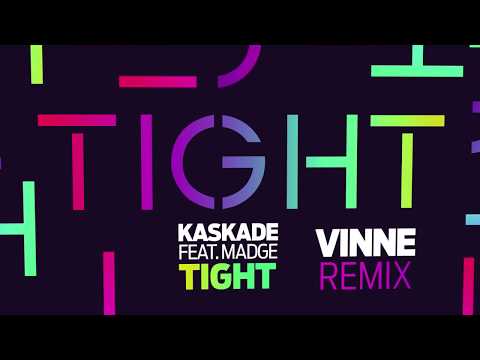 Kaskade - Tight (VINNE Remix)