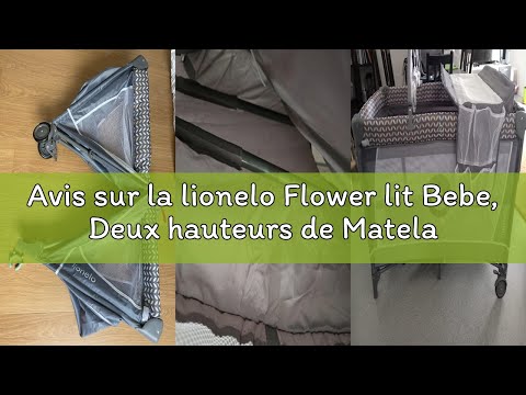 Avis sur la lionelo Flower lit Bebe, Deux hauteurs de Matelas, entrée latérale, Barre avec Jouets, T