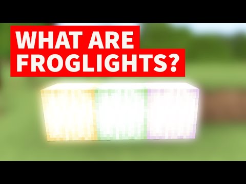 What Are Froglights in Minecraft?