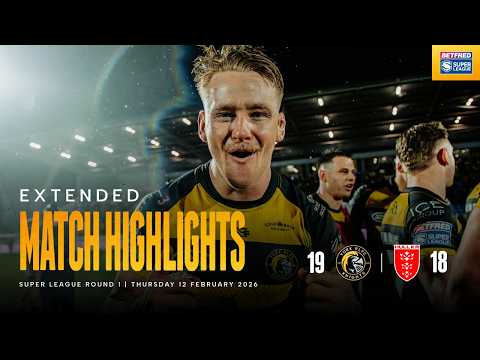 EXTENDED HIGHLIGHTS | York Knights 19 - 18 Hull KR | Betfred Super League Round 1